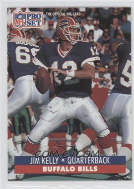 1991 Pro Set - [Base] #78.1 - Jim Kelly (NFLPA Logo on Back)