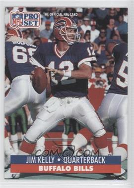 1991 Pro Set - [Base] #78.2 - Jim Kelly (No NFLPA Logo on back)