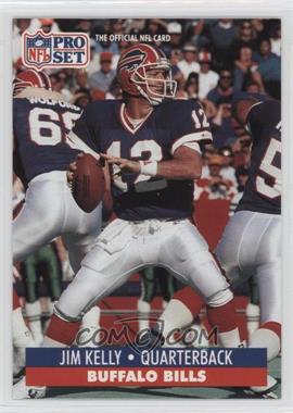 1991 Pro Set - [Base] #78.2 - Jim Kelly (No NFLPA Logo on back)