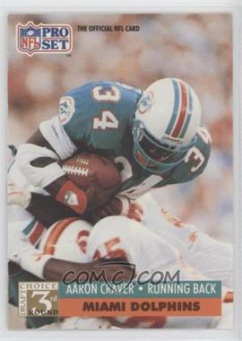 1991 Pro Set - [Base] #789 - 3rd Round Draft Choice - Aaron Craver