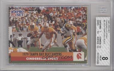 1991 Pro Set - Cinderella Story #9 - 1979 Tampa Bay Buccaneers [BGS 8 NM‑MT]