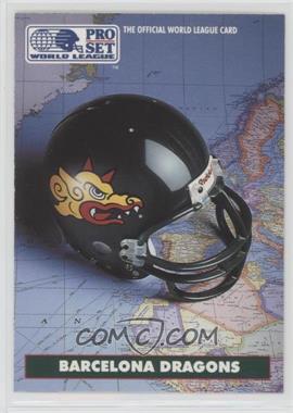 1991 Pro Set - WLAF Helmets #1 - Barcelona Dragons (WLAF) Team