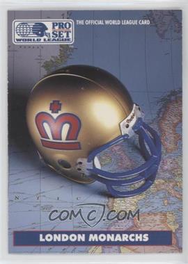 1991 Pro Set - WLAF Helmets #4 - London Monarchs (WLAF) Team