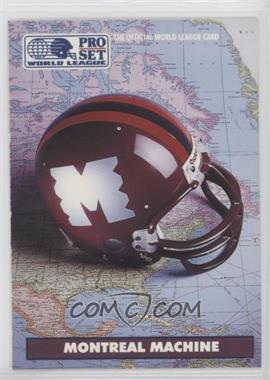 1991 Pro Set - WLAF Helmets #5 - Montreal Machine (WLAF) Team