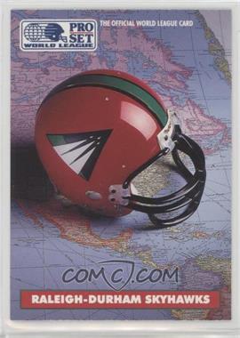 1991 Pro Set - WLAF Helmets #8 - Raleigh-Durham Skyhawks (WLAF) Team