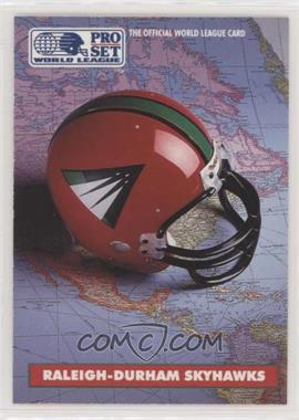 1991 Pro Set - WLAF Helmets #8 - Raleigh-Durham Skyhawks (WLAF) Team