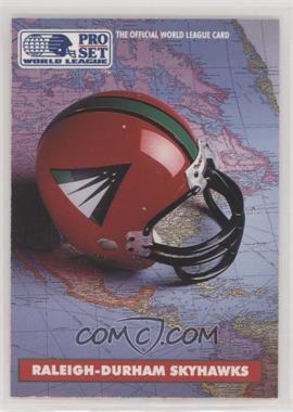 1991 Pro Set - WLAF Helmets #8 - Raleigh-Durham Skyhawks (WLAF) Team