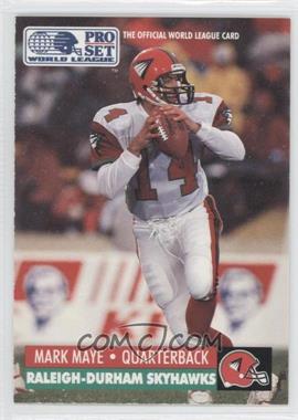 1991 Pro Set - WLAF Inserts #26 - Mark Maye