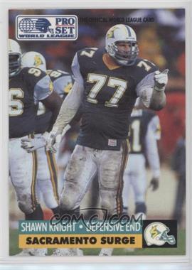 1991 Pro Set - WLAF Inserts #29 - Shawn Knight