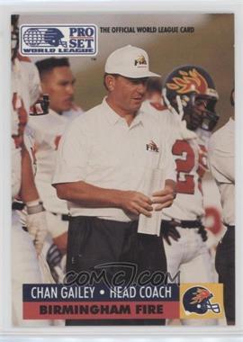 1991 Pro Set - WLAF Inserts #6 - Chan Gailey