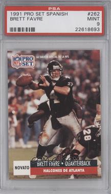 1991 Pro Set Spanish - [Base] #262 - Brett Favre [PSA 9 MINT]