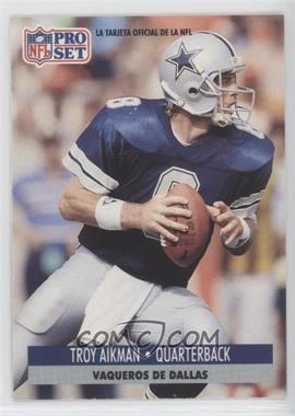 1991 Pro Set Spanish - [Base] #46 - Troy Aikman