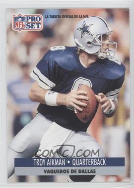 1991 Pro Set Spanish - [Base] #46 - Troy Aikman