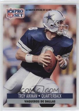 1991 Pro Set Spanish - [Base] #46 - Troy Aikman