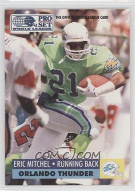 1991 Pro Set WLAF - [Base] #115 - Eric Mitchel