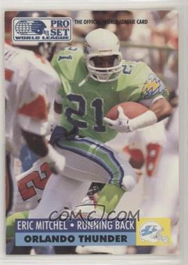 1991 Pro Set WLAF - [Base] #115 - Eric Mitchel