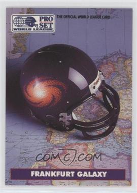 1991 Pro Set WLAF - [Base] #12 - Frankfurt Galaxy (WLAF) Team