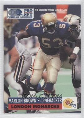 1991 Pro Set WLAF - [Base] #74 - Marlon Brown