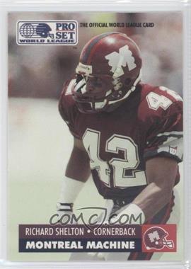 1991 Pro Set WLAF - [Base] #93 - Richard Shelton