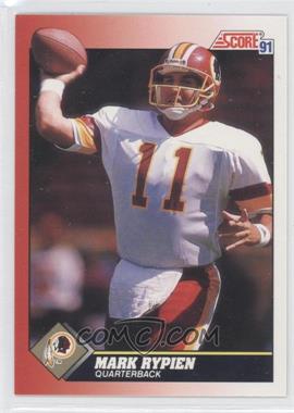 1991 Score - [Base] #111 - Mark Rypien