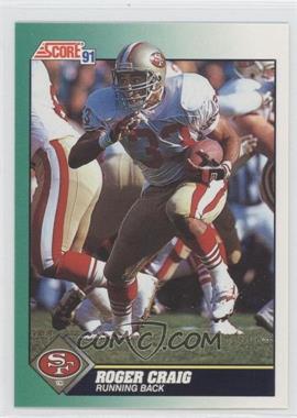 1991 Score - [Base] #222 - Roger Craig