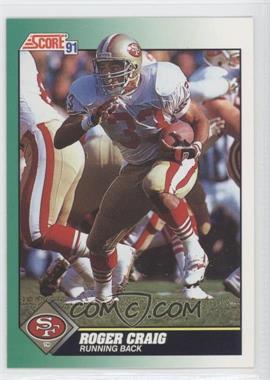 1991 Score - [Base] #222 - Roger Craig