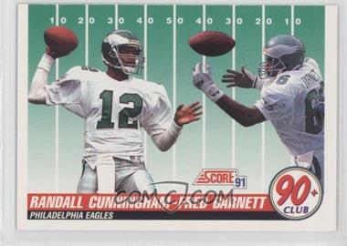 1991 Score - [Base] #320 - 90+ Club - Randall Cunningham, Fred Barnett