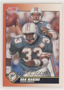 1991 Score - [Base] #385 - Dan Marino