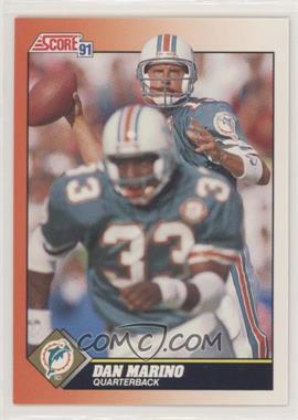 1991 Score - [Base] #385 - Dan Marino