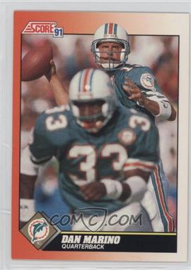 1991 Score - [Base] #385 - Dan Marino