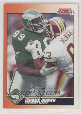 1991 Score - [Base] #407 - Jerome Brown