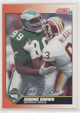 1991 Score - [Base] #407 - Jerome Brown