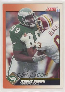 1991 Score - [Base] #407 - Jerome Brown