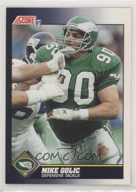 1991 Score - [Base] #519 - Mike Golic