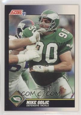 1991 Score - [Base] #519 - Mike Golic