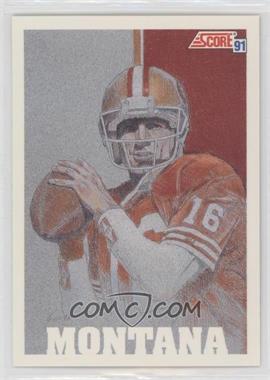 1991 Score - [Base] #620 - Team MVP - Joe Montana [EX to NM]