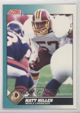 1991 Score Rookie & Traded - [Base] #2T - Matt Millen