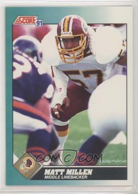 1991 Score Rookie & Traded - [Base] #2T - Matt Millen