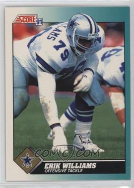 1991 Score Rookie & Traded - [Base] #85T - Erik Williams