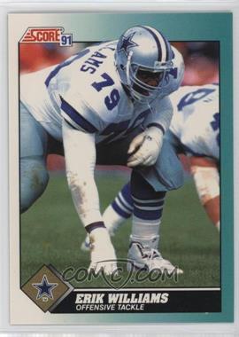 1991 Score Rookie & Traded - [Base] #85T - Erik Williams