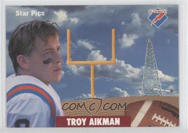 1991 Star Pics - [Base] - Certified Autograph #50 - Troy Aikman