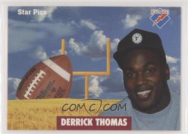 1991 Star Pics - [Base] #10 - Derrick Thomas [EX to NM]