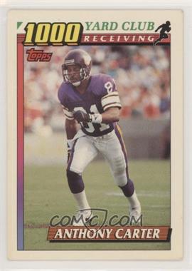 1991 Topps - 1000 Yard Club #17 - Anthony Carter [EX to NM]