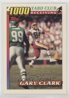 1991 Topps - 1000 Yard Club #9 - Gary Clark [Good to VG‑EX]