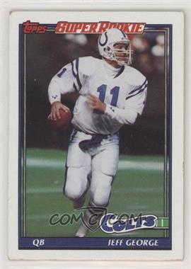 1991 Topps - [Base] #349 - Jeff George [EX to NM]