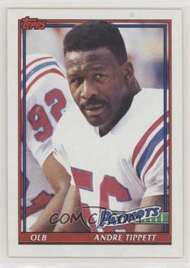 1991 Topps - [Base] #617 - Andre Tippett