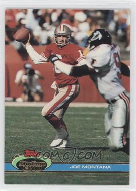 1991 Topps Stadium Club - [Base] #327 - Joe Montana