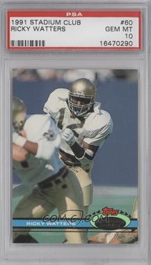 1991 Topps Stadium Club - [Base] #60 - Ricky Watters [PSA 10 GEM MT]