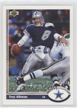 1991 Upper Deck - [Base] #152 - Troy Aikman [EX to NM]