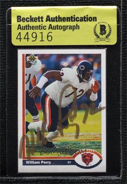 1991 Upper Deck - [Base] #45 - William Perry [BAS Authentic]